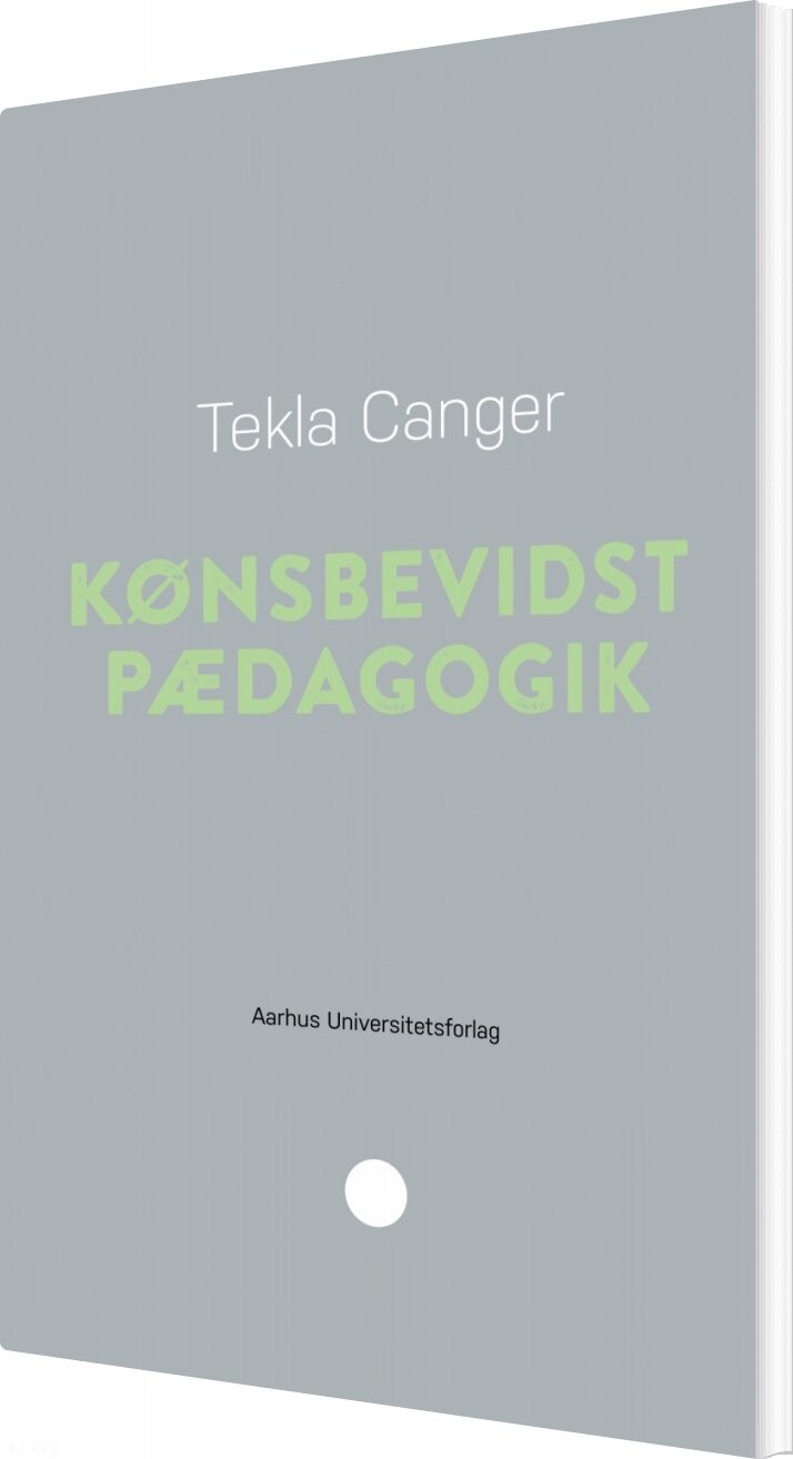 Kønsbevidst Pædagogik   Tekla Canger   Bog
