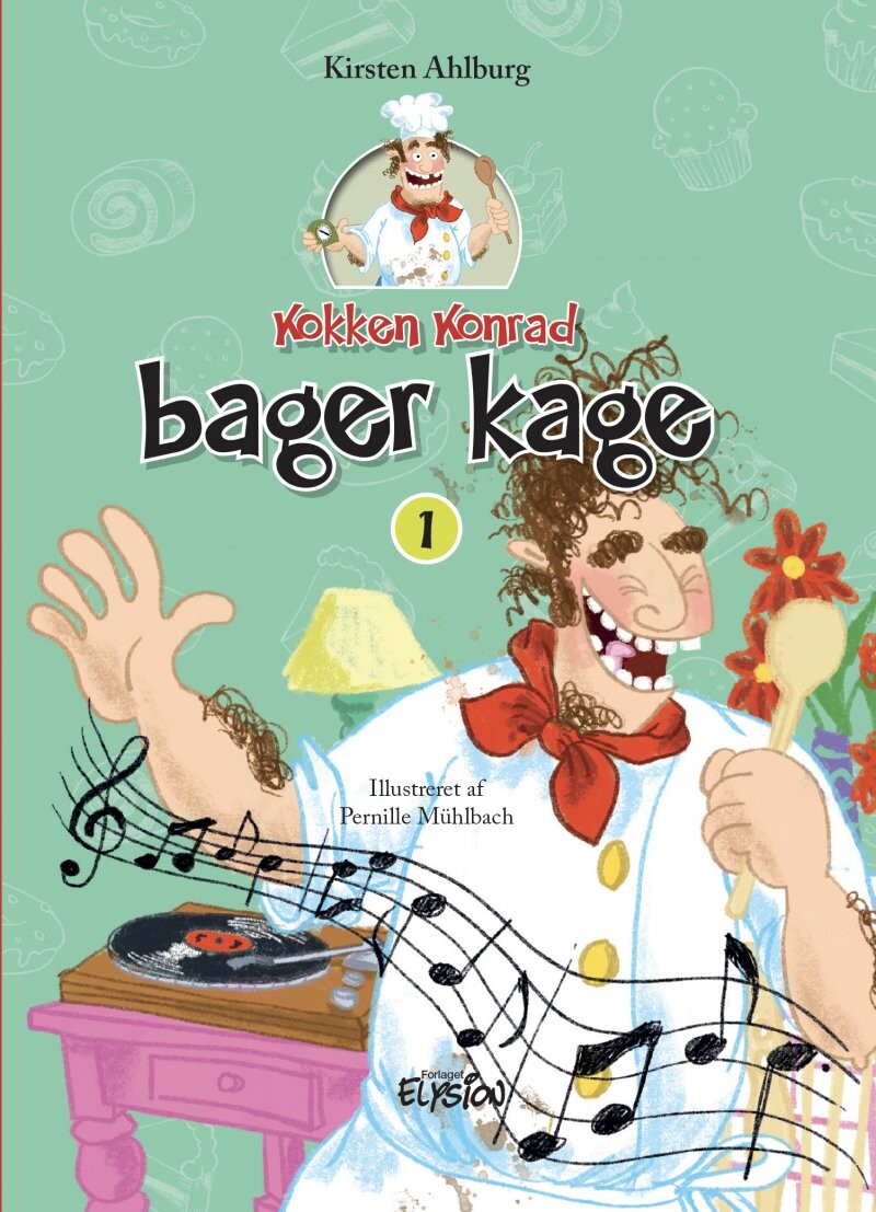 Kokken Konrad Bager Kage Kirsten Ahlburg Bog