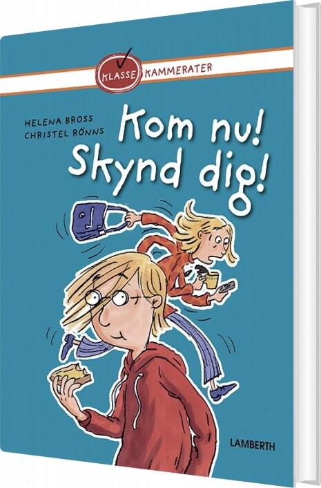 Kom Nu  Skynd Dig    Helena Bross   Bog