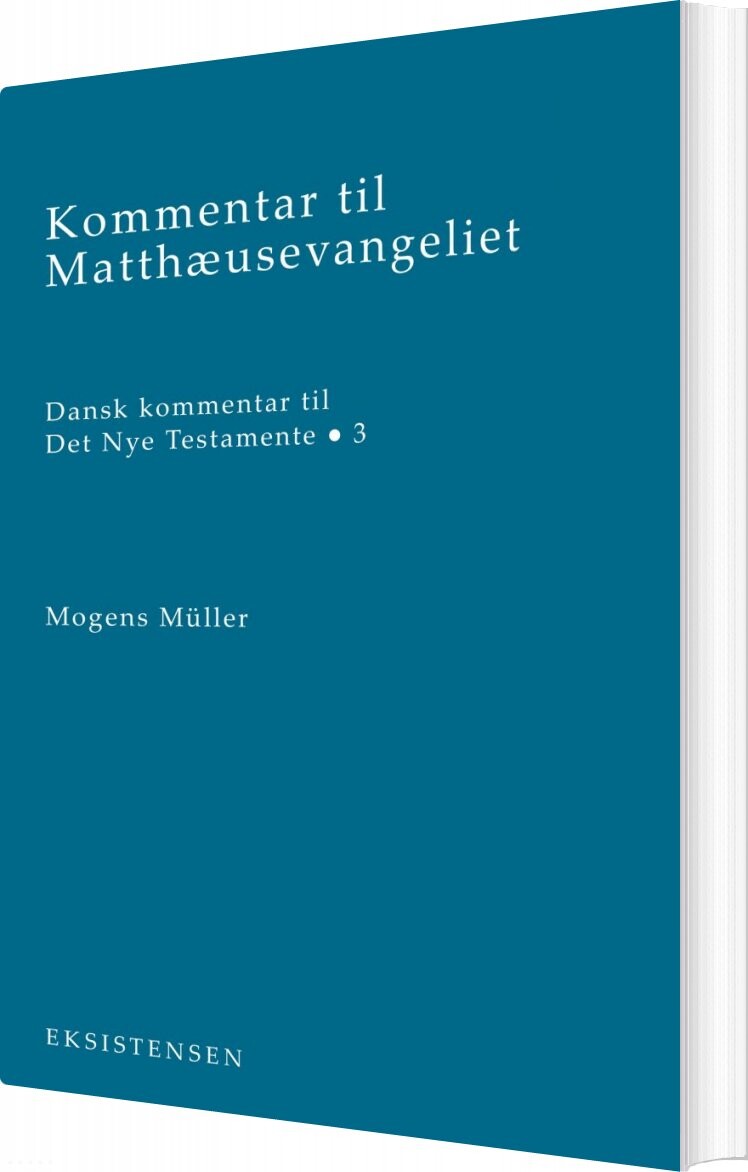 Kommentar Til Matthæusevangeliet   Mogens M? Ller   Bog
