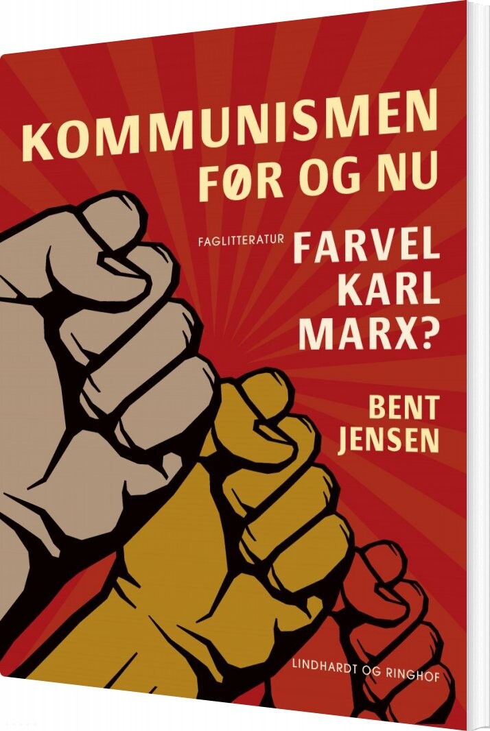 Kommunismen Før Og Nu Farvel Karl Marx Bent Jensen Bog