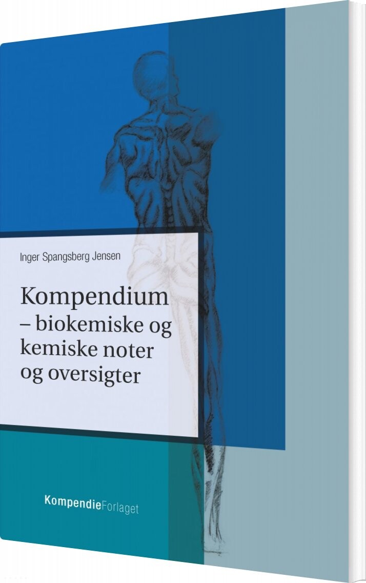 Kompendium  Biokemiske Og Kemiske Noter Og Oversigter   Inger Spangsberg Jensen   Bog