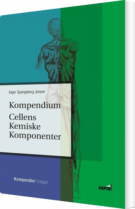 Kompendium   Cellens Kemiske Komponenter   Inger Spangsberg Jensen   Bog