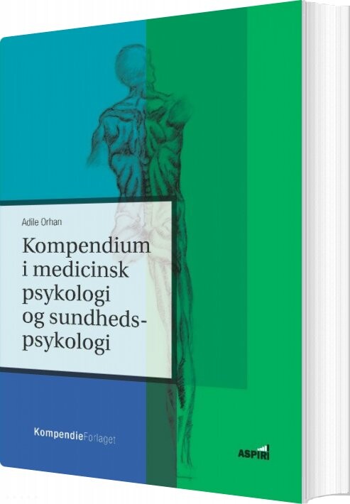 Kompendium I Medicinsk Psykologi Og Sundhedspsykologi   Adile Orhan   Bog