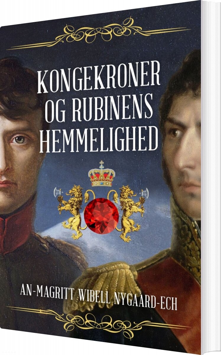 Kongekroner Og Rubinens Hemmelighed   An Magritt Wibell Nygaard Ech   Bog
