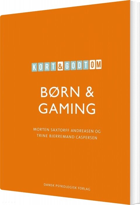 Kort   Godt Om Børn   Gaming   Morten Saxtorff Andreasen   Bog