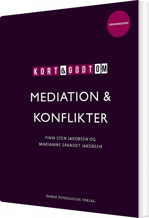 Kort   Godt Om Mediation   Konflikter   Marianne Spandet Jakobsen   Bog