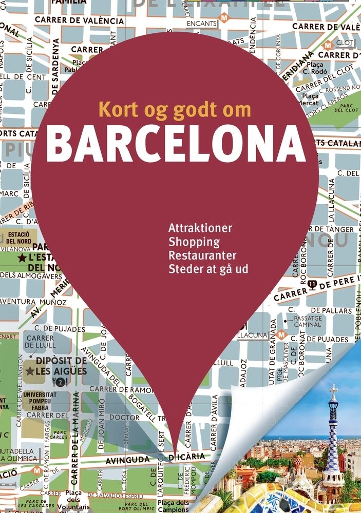 Kort Og Godt Om Barcelona Carole Saturno Bog