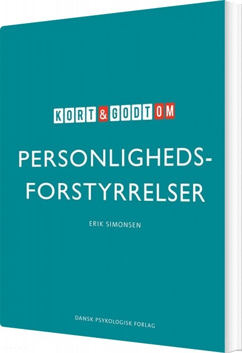 Kort Og Godt Om Personlighedsforstyrrelser   Erik Simonsen   Bog