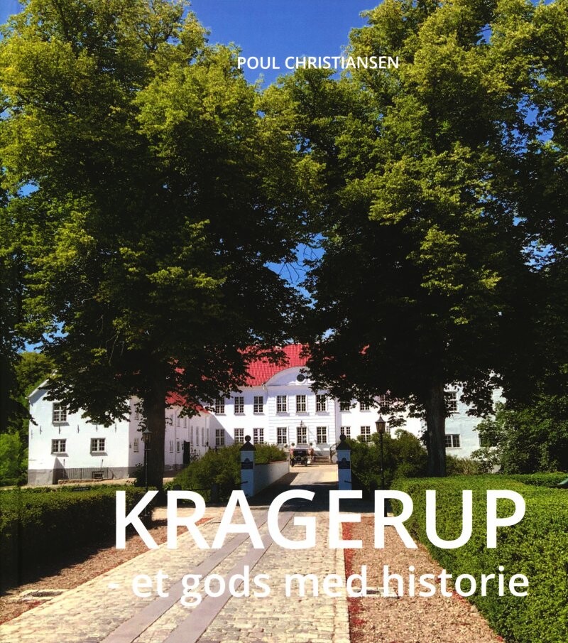 Kragerup   Et Gods Med Historie   Poul Christiansen   Bog