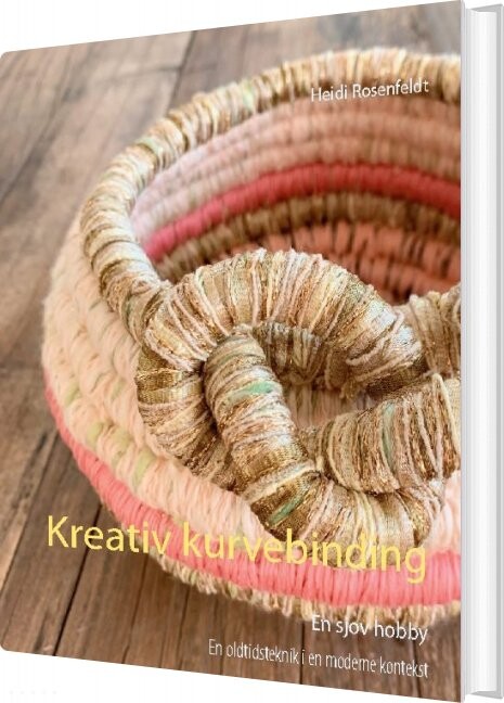 Kreativ Kurvebinding   Heidi Rosenfeldt   Bog