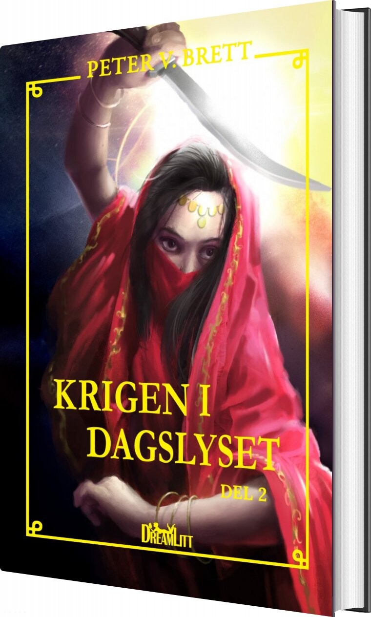 Krigen I Dagslyset   Del 2   Peter V  Brett   Bog