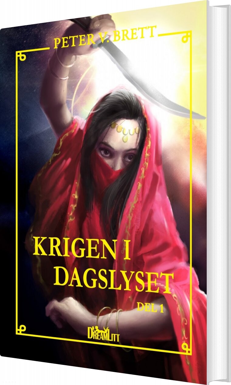Krigen I Dagslyset   Del 1   Peter V  Brett   Bog