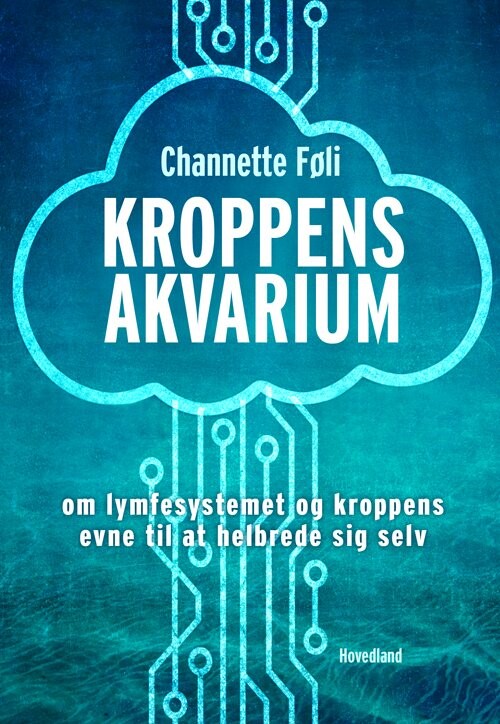 Kroppens Akvarium   Channette Føli   Bog