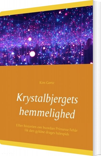 Krystalbjergets Hemmelighed   Kim Gørtz   Bog