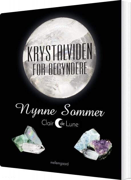 Krystalviden For Begyndere   Nynne Francette Nielsen Sommer   Bog