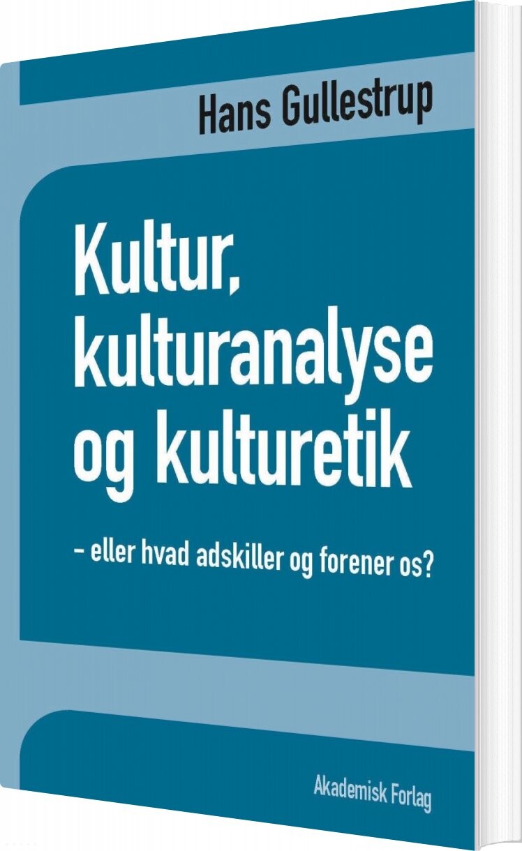 Kultur  Kulturanalyse Og Kulturetik   Hans Gullestrup   Bog