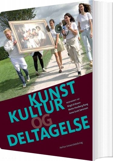 Kunst  Kultur Og Deltagelse   Jan Løhmann Stephensen   Bog