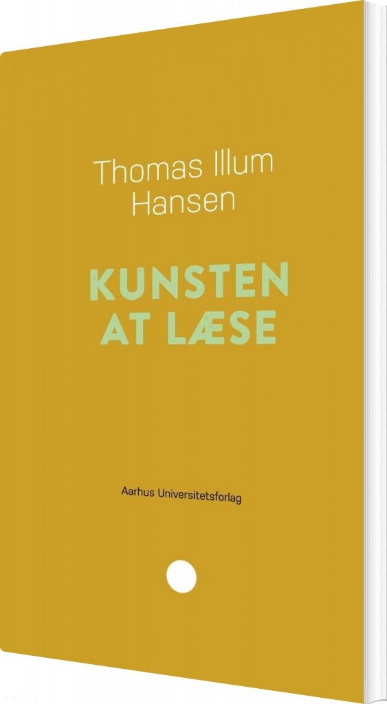 Kunsten At Læse   Thomas Illum Hansen   Bog