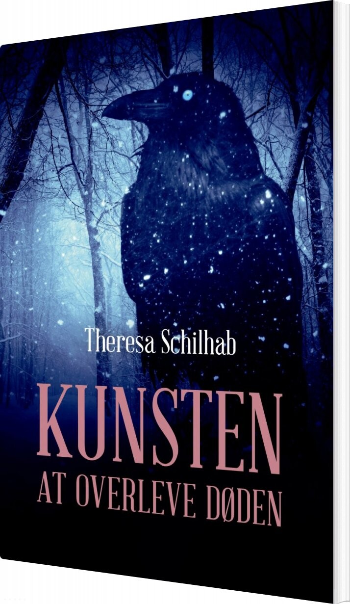 Kunsten At Overleve Døden   Theresa Schilhab   Bog