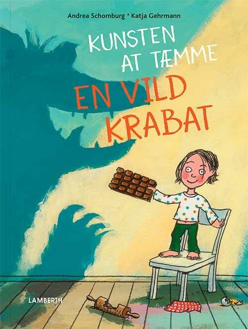 Kunsten At Tæmme En Vild Krabat   Andrea Schomburg   Bog