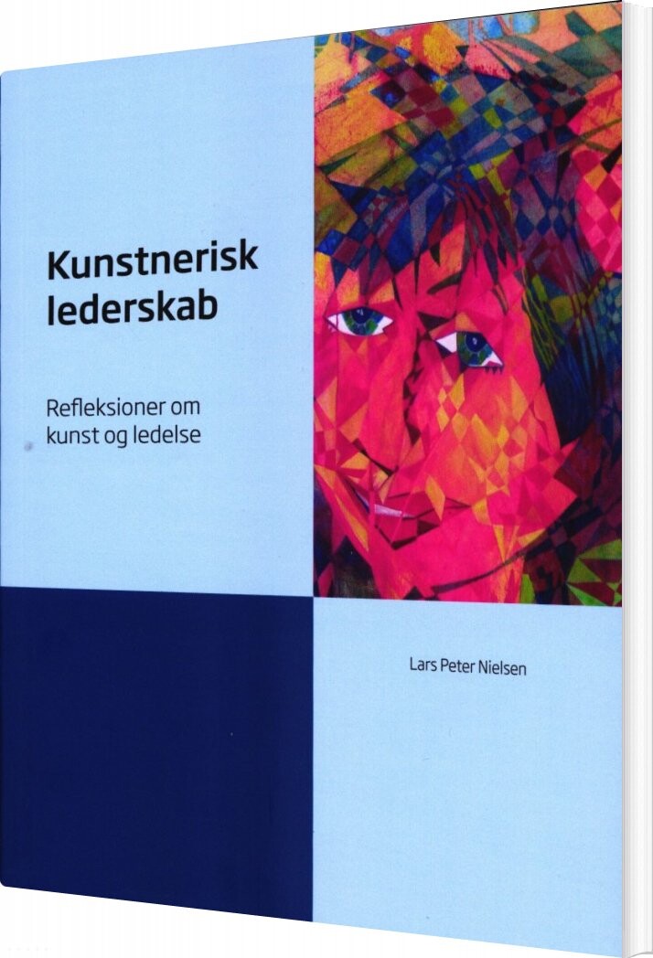 Kunstnerisk Lederskab Lars Peter Nielsen Bog
