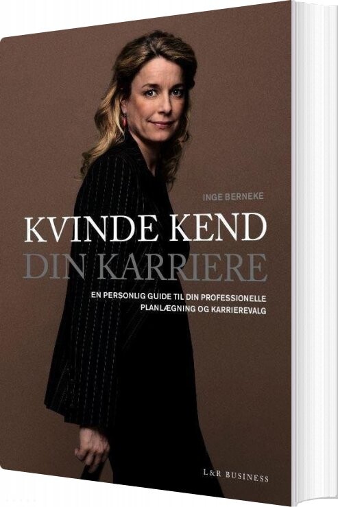 Kvinde Kend Din Karriere   Inge Berneke   Bog