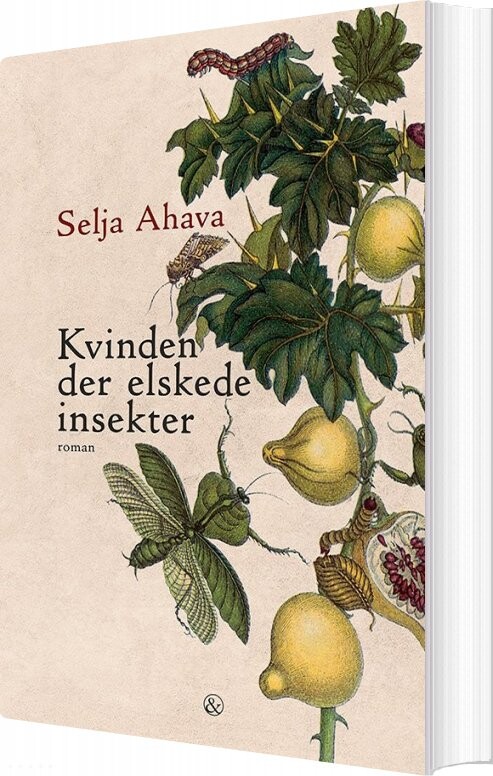 Kvinden Der Elskede Insekter   Selja Ahava   Bog