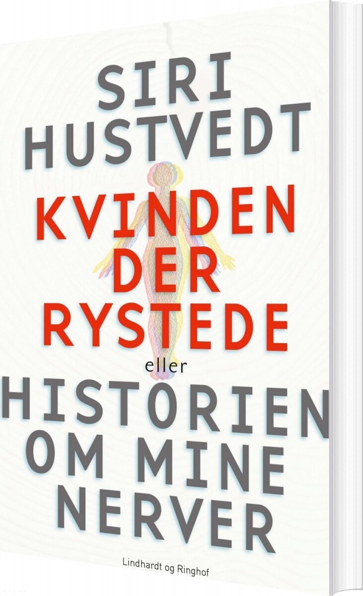 Kvinden Der Rystede Eller Historien Om Mine Nerver Siri Hustvedt Bog