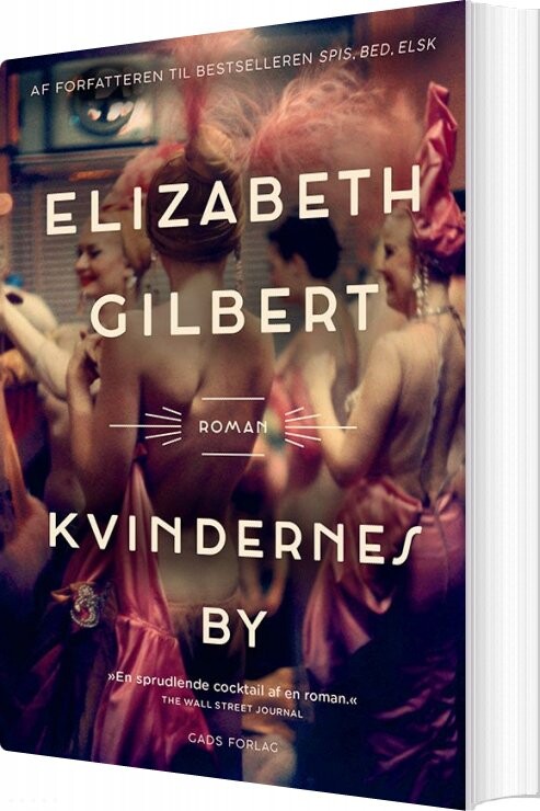 Kvindernes By   Elizabeth Gilbert   Bog