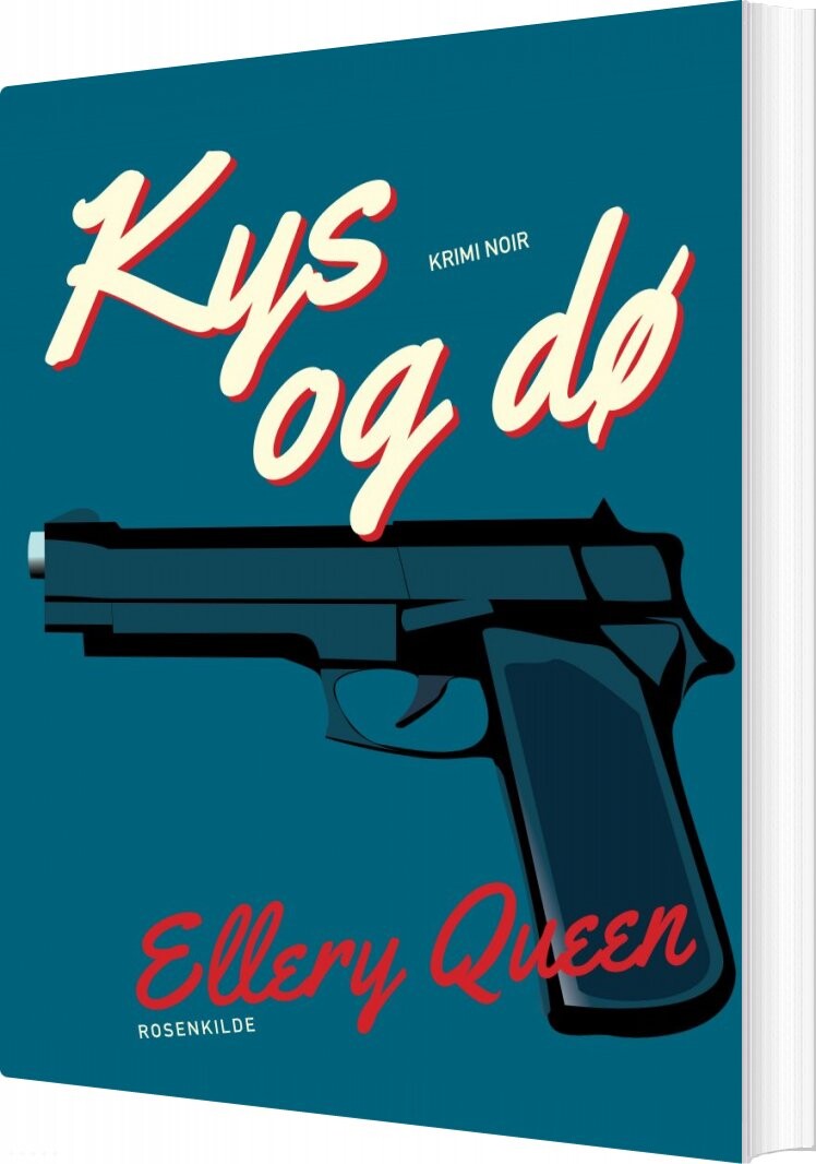 Kys Og Dø   Ellery Queen   Bog