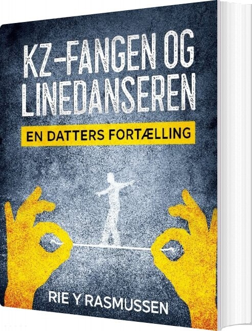 Kz Fangen Og Linedanseren Rie Y Rasmussen Bog