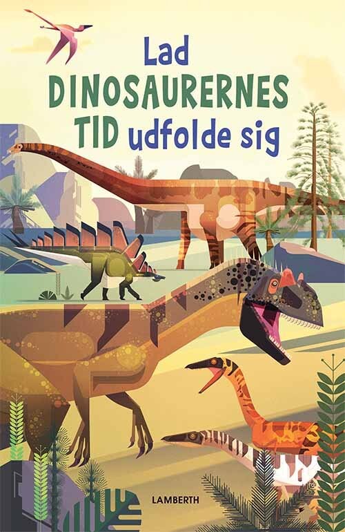 Lad Dinosaurernes Tid Udfolde Sig   Bog