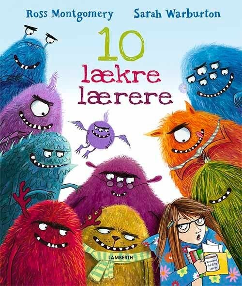 10 Lækre Lærere   Ross Montgomery   Bog