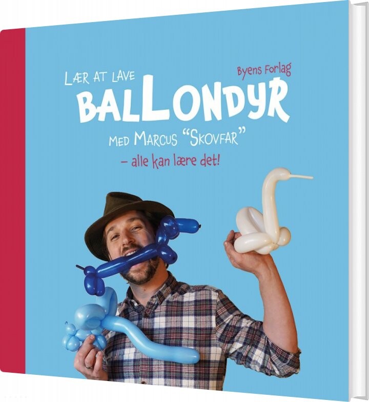 Lær At Lave Ballondyr Med Marcus   Marcus øland   Bog