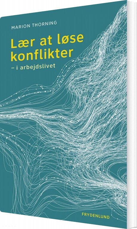 Lær At Løse Konflikter   Marion Thorning   Bog