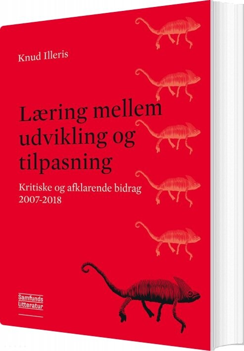 Læring Mellem Udvikling Og Tilpasning   Knud Illeris   Bog