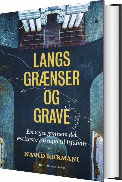 Langs Grænser Og Grave   Navid Kermani   Bog