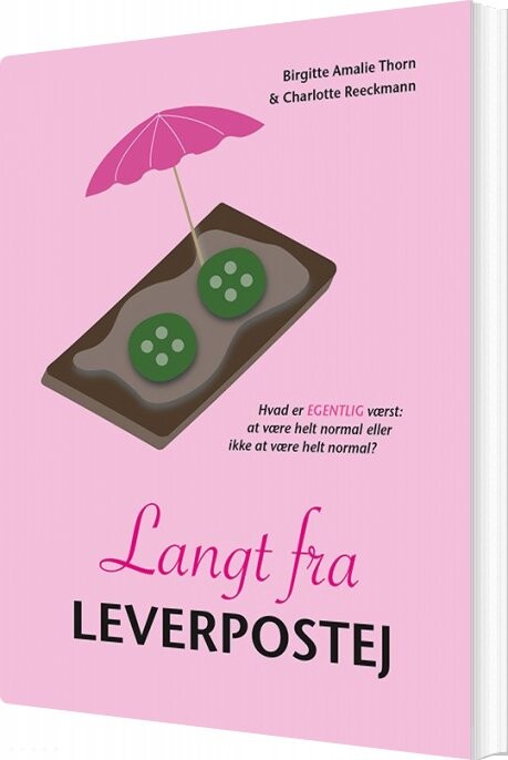 Langt Fra Leverpostej   Birgitte Amalie Thorn   Bog