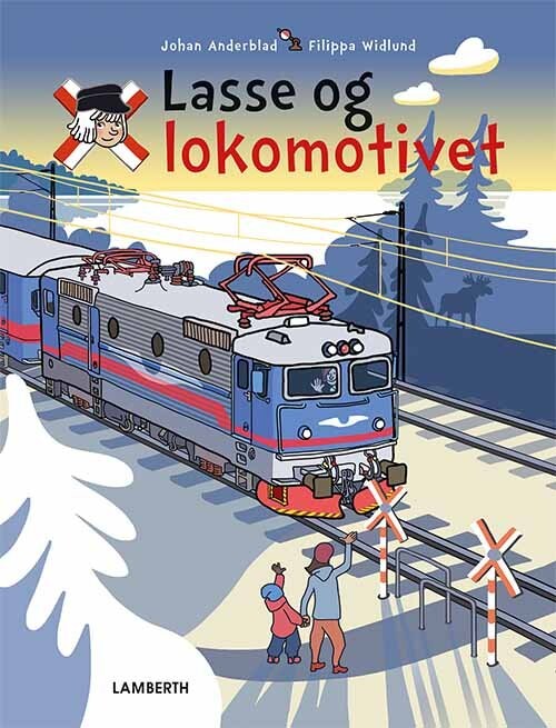Lasse Og Lokomotivet   Johan Anderblad   Bog