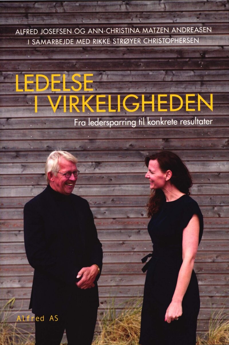 Ledelse I Virkeligheden   Alfred Josefsen   Bog