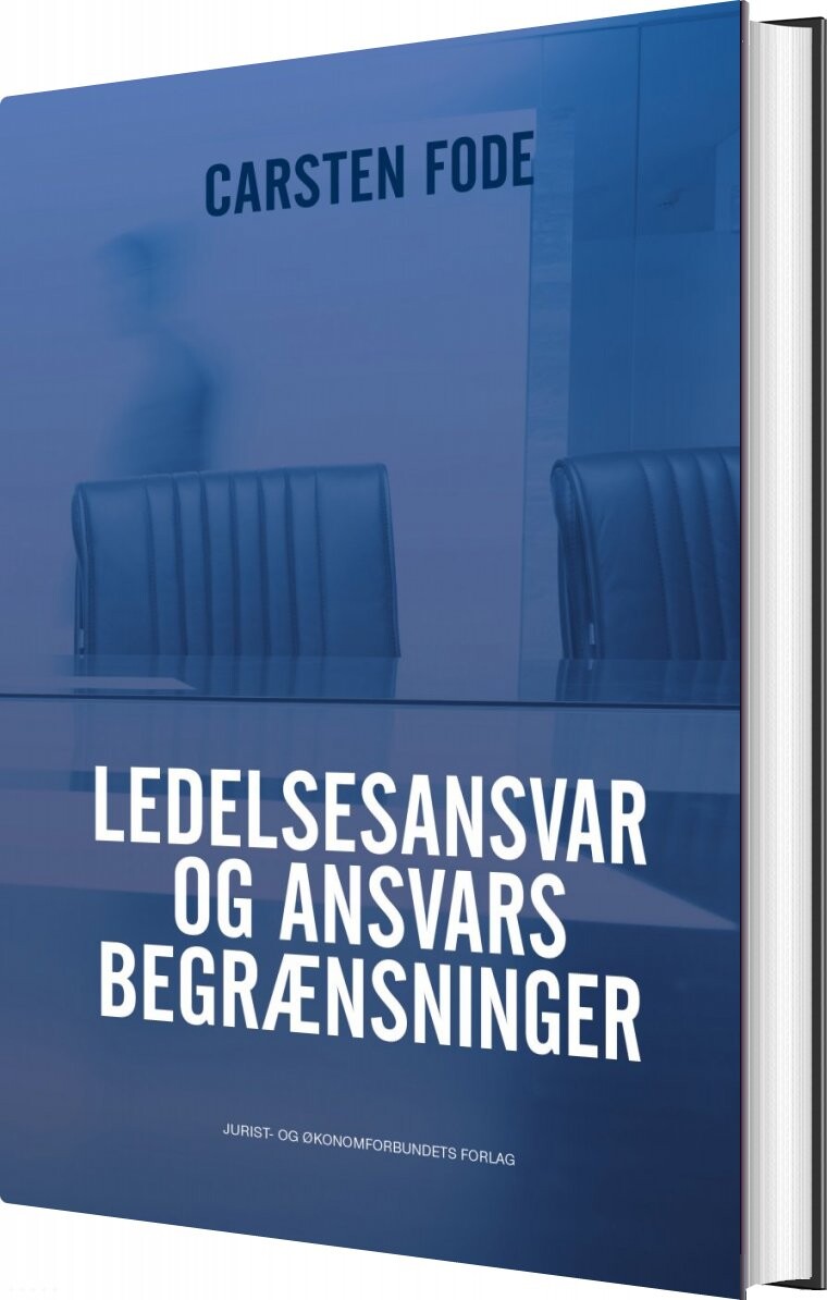 Ledelsesansvar Og Ansvarsbegrænsninger Carsten Fode Bog