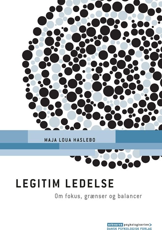 Legitim Ledelse   Maja Loua Haslebo   Bog