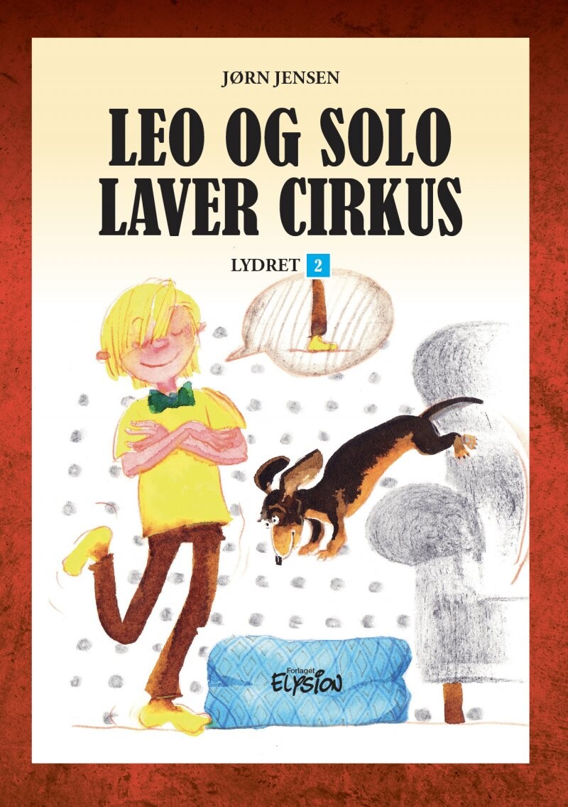 Leo Og Solo Laver Cirkus Jørn Jensen Bog