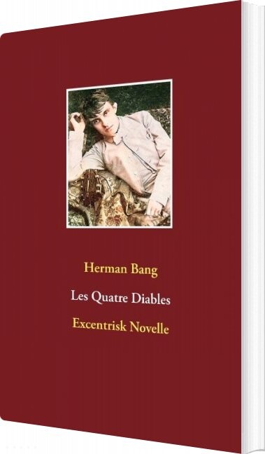 Les Quatre Diables   Herman Bang   Bog