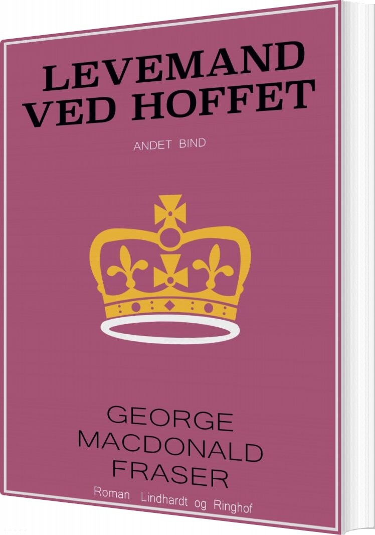 Levemand Ved Hoffet   George Macdonald Fraser   Bog