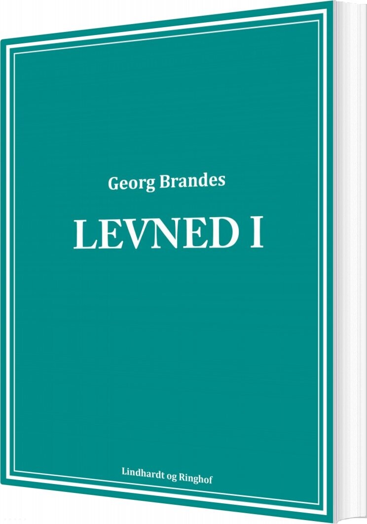 Levned I   Georg Brandes   Bog