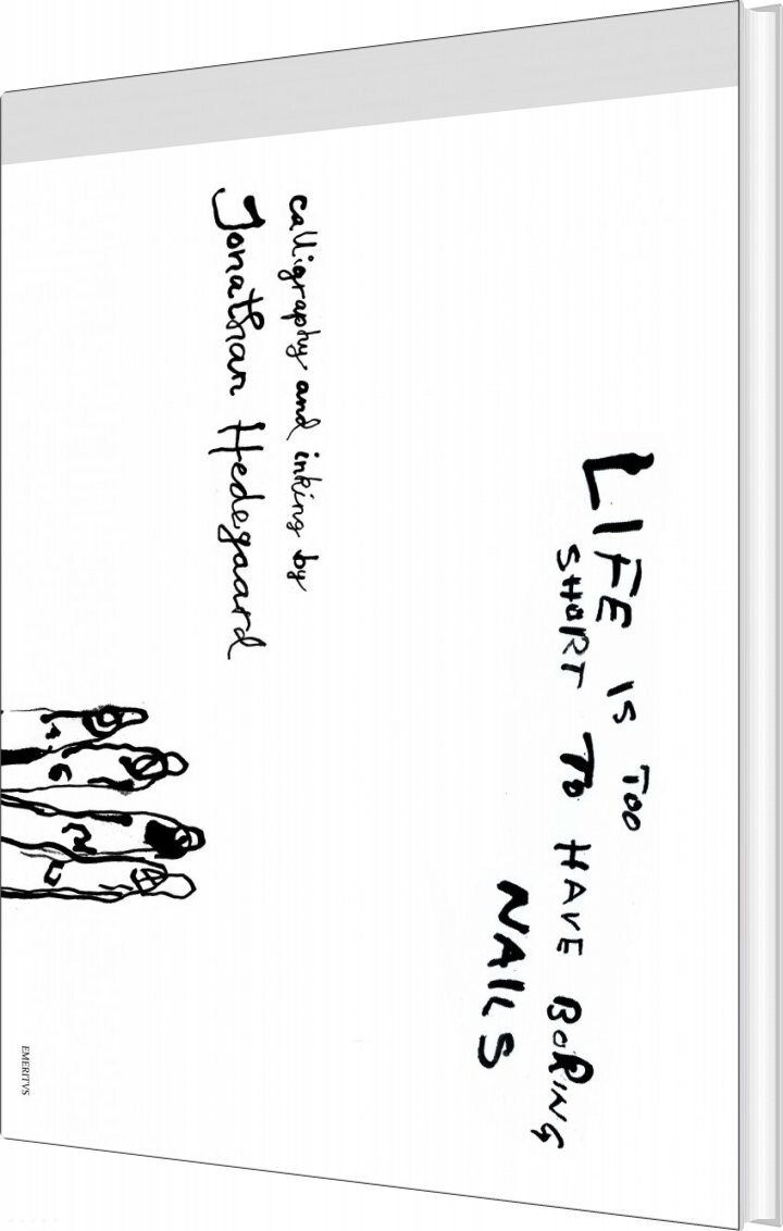 Life Is Too Short To Have Boring Nails   Jonathan Hedegaard   English Book