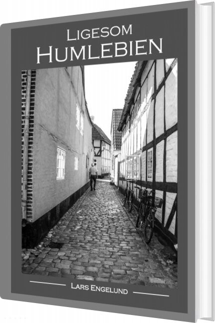 Ligesom Humlebien   Lars Engelund   Bog