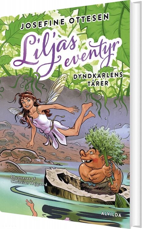 Liljas Eventyr 1: Dyndkarlens Tårer   Josefine Ottesen   Bog